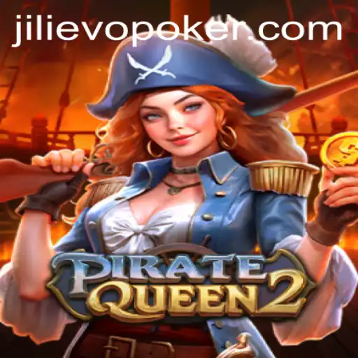 Explore the Swashbuckling Adventure of PirateQueen2 in the World of Jili Evo