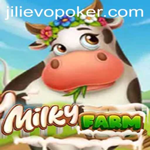 Exploring MilkyFarm: A New Frontier in Casual Gaming with Jili Evo